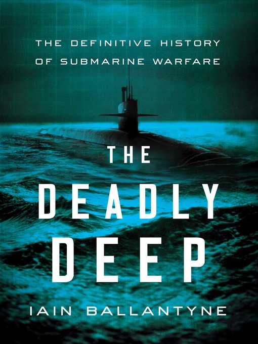 Title details for The Deadly Deep by Iain Ballantyne - Wait list